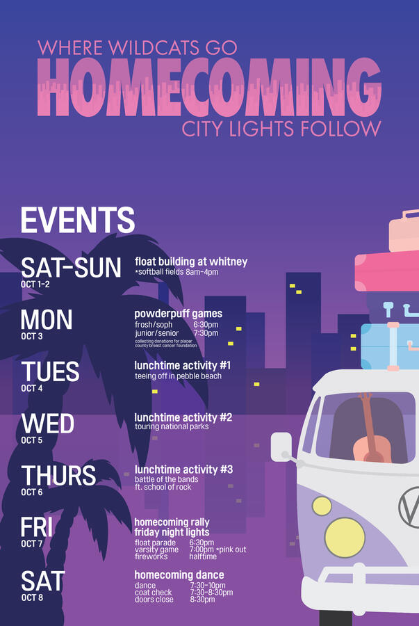 Homecoming Poster (L) - Personal contributions: Color palette choices, vehicle design, and luggage props). Made in collaboration with Clarissa Su (Background Design), Katelyn Vu (Wildcat Design), and Kaylee Holyoak (Information Design).