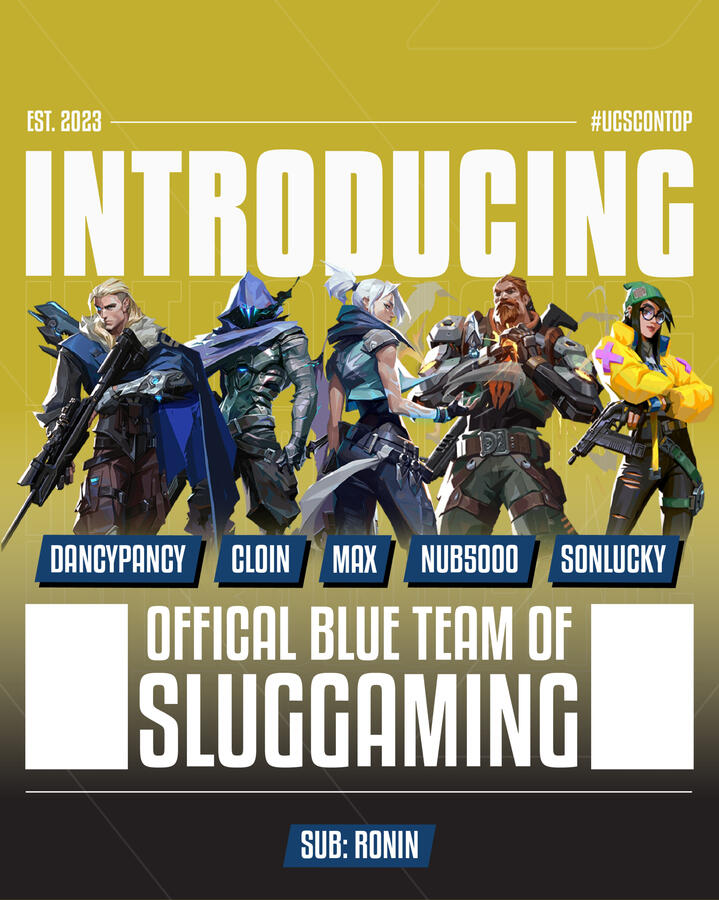 Slug Gaming Blue Roster 2023 - Solo Project - Created in Adobe Illustrator for introduction of 2023 UCSC Blue roster. Follows official Slug Gaming branding guidelines and color palette.